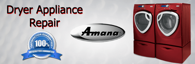 Amana Dryer Repair Pasadena Authorized Service