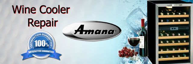 Amana Wine Cooler Repair Pasadena Authorized Service