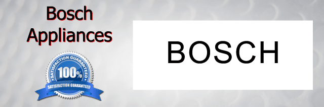 Bosch Appliance Repair Pasadena Authorized Service