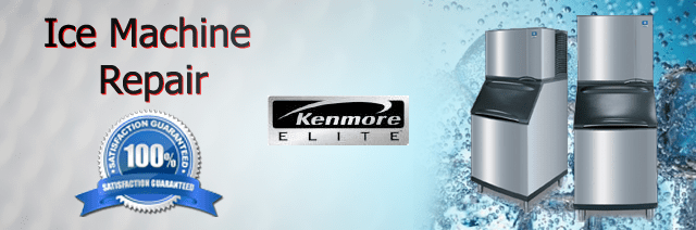 Kenmore Ice Machine Repair Pasadena Authorized Service